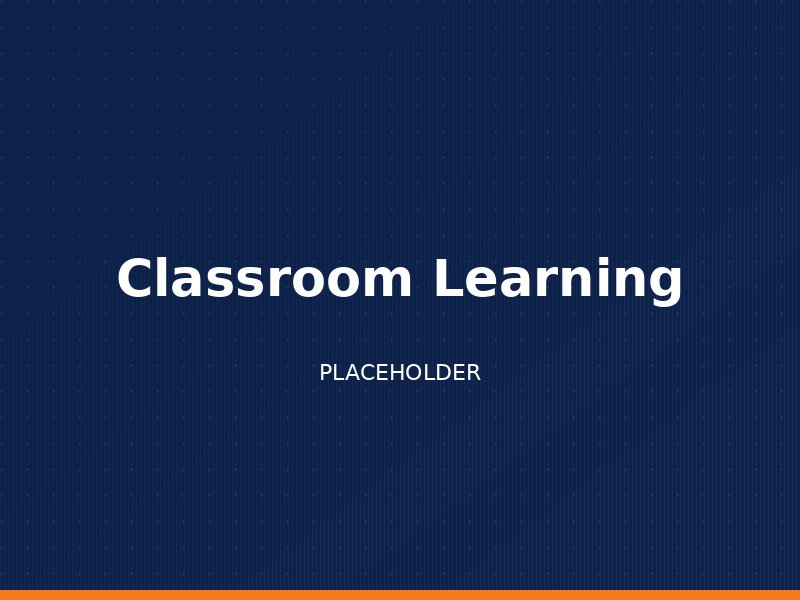 Classroom Learning